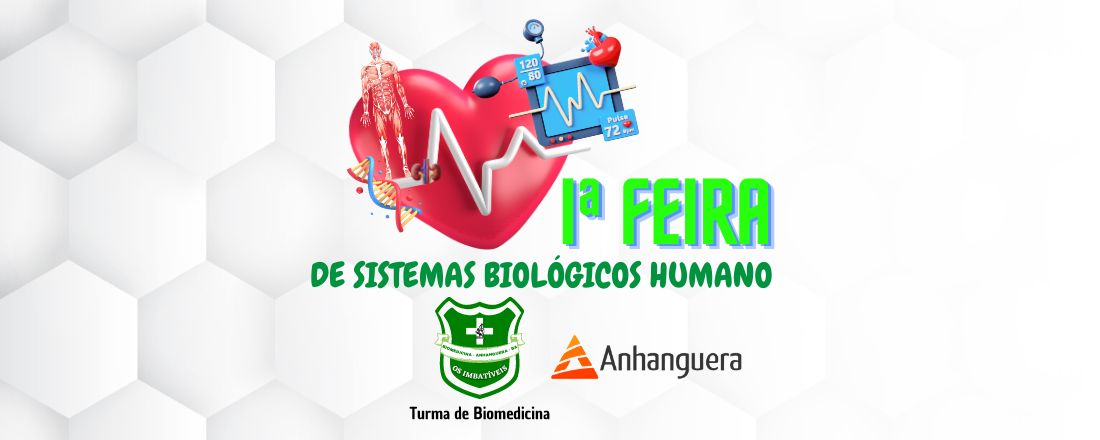 1ª FEIRA DE SISTEMAS BIOLÓGICOS HUMANO