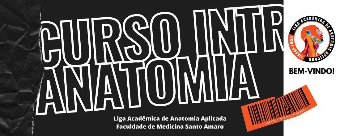 I Curso Introdutório - Liga Acadêmica de Anatomia Aplicada