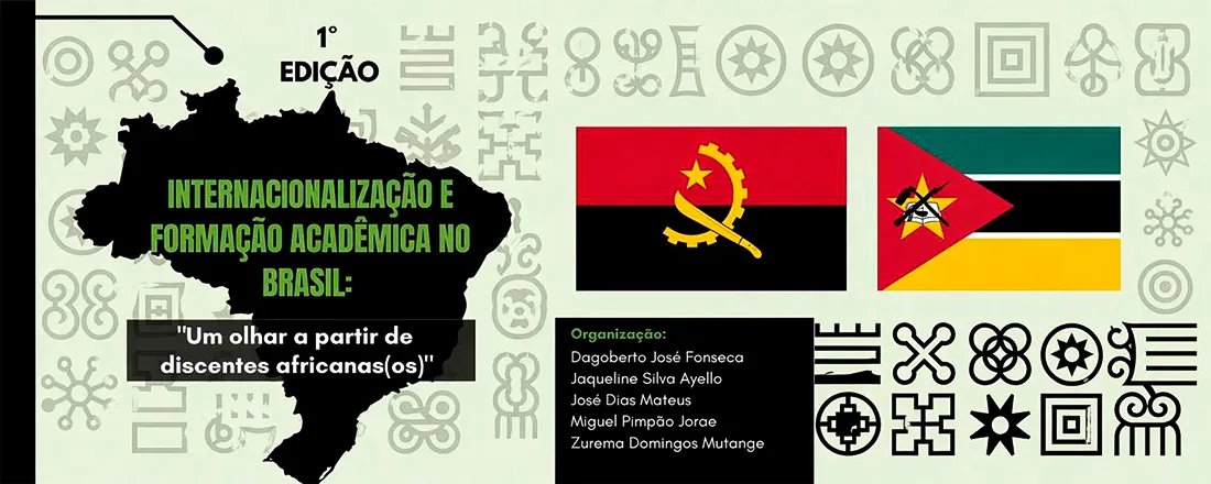 Lançamento do E-book: Internacionalização e formação acadêmica no Brasil : um olhar a partir de  discentes africanas(os)