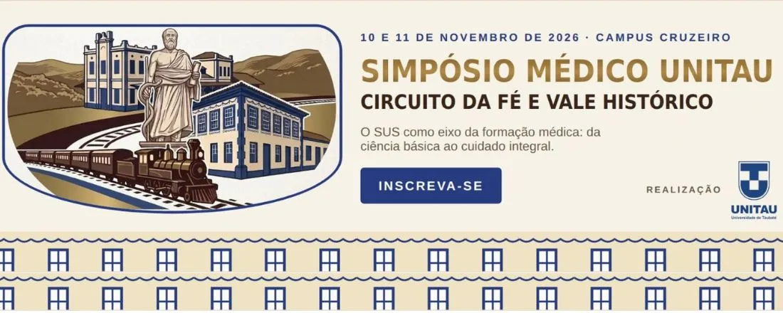 Simpósio Médico UNITAU - Circuito da Fé e Vale Histórico