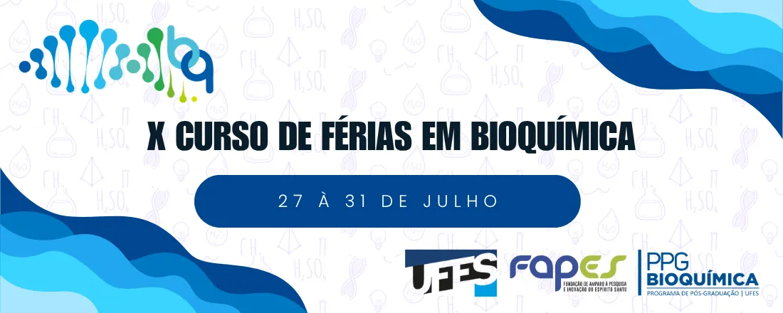 X Curso de Férias em Bioquímica