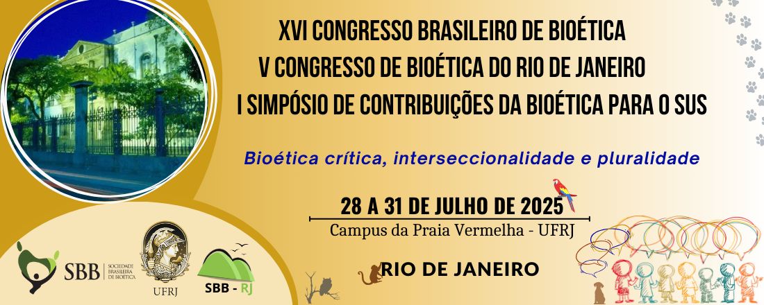 XVI CONGRESSO BRASILEIRO DE BIOÉTICA