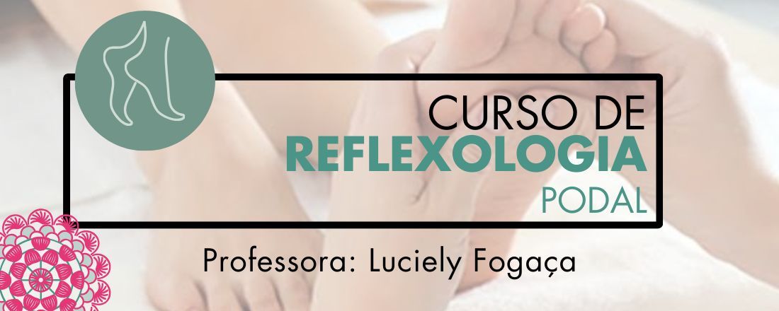 I Curso de Reflexoterapia Podal