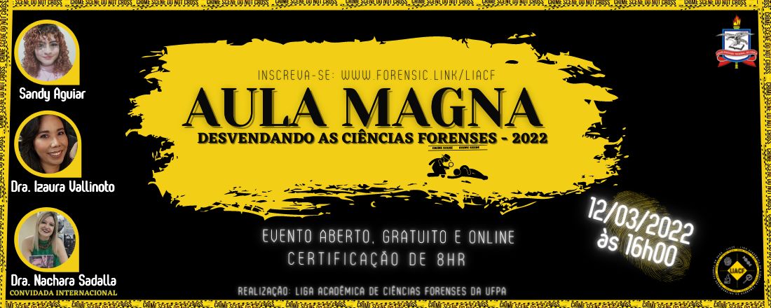 AULA MAGNA: Desvendando as Ciências Forenses 2022