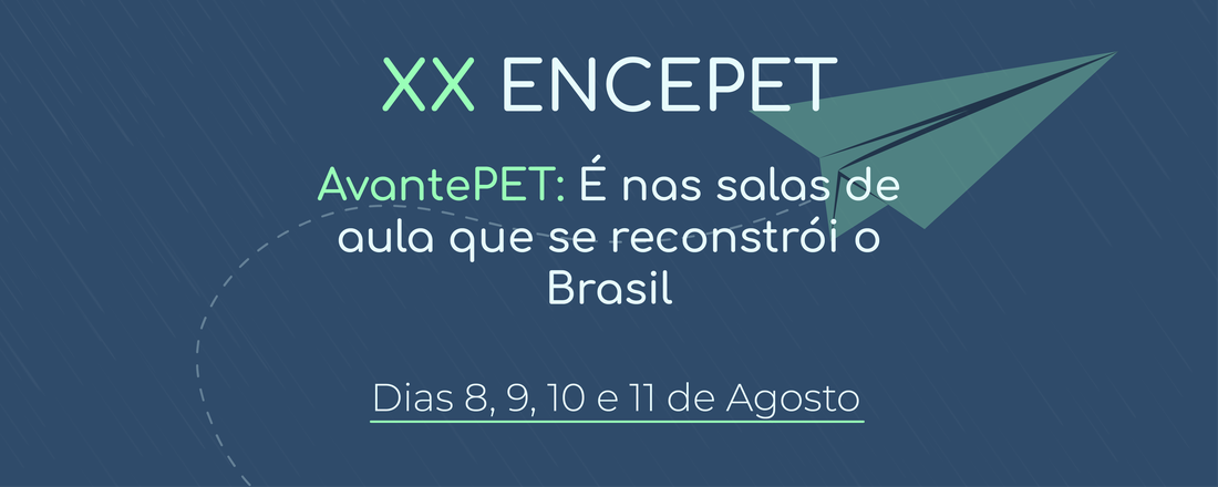 XX Encontro Cearense dos Grupos PET - ENCEPET