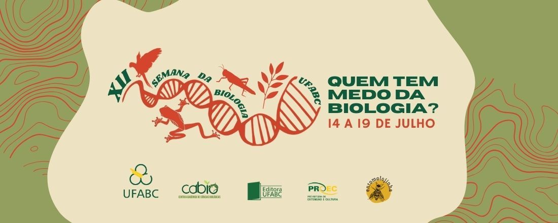 XII Semana da Biologia UFABC 2025 - "Quem tem medo da Biologia? "
