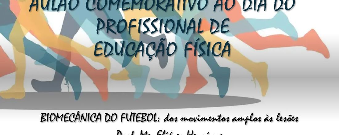 AULÃO COMEMORATIVO AO DIA DO PROFISSIONAL DE EDUCAÇÃO FÍSICA