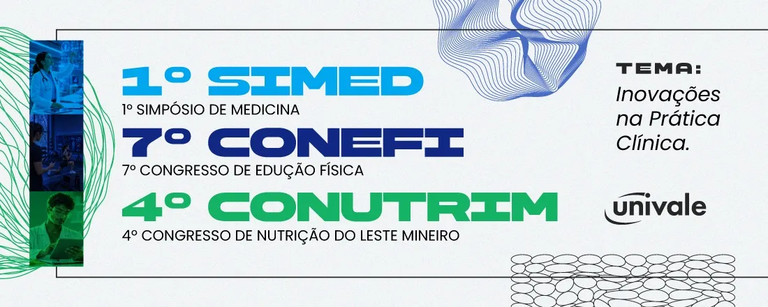 1º SIMPÓSIO DE MEDICINA - 7º CONEFI - 4º CONUTRIM