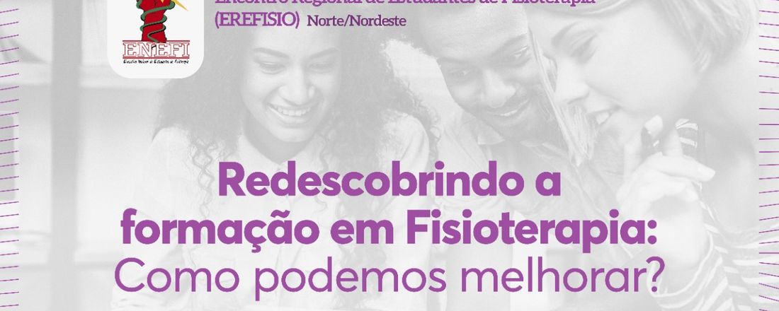 Encontro Regional dos Estudantes de Fisioterapia - Norte/Nordeste