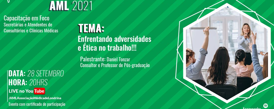 Encontros AML - Capacitação em Foco - Enfrentando Adversidades e Ética no trabalho