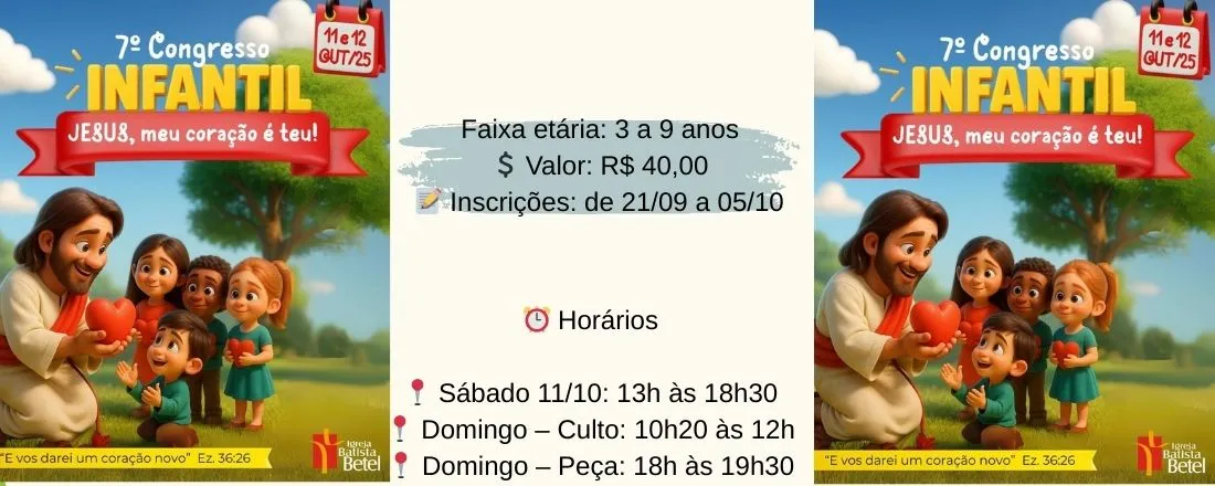 VII Congresso infantil: Jesus, meu coração é teu!