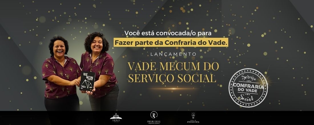 O/A Assistente Social efetivando direitos: lançamento da 13ª edição Vade Mecum do Serviço Social