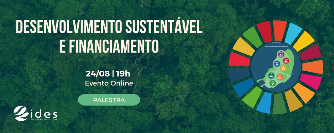 Desenvolvimento Sustentável e Financiamento