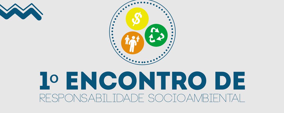1º ENCONTRO DE RESPONSABILIDADE SOCIOAMBIENTAL