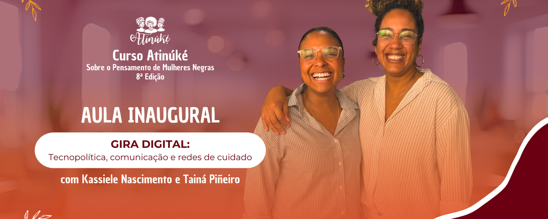 Curso Atinúké 2026 - Aula inaugural