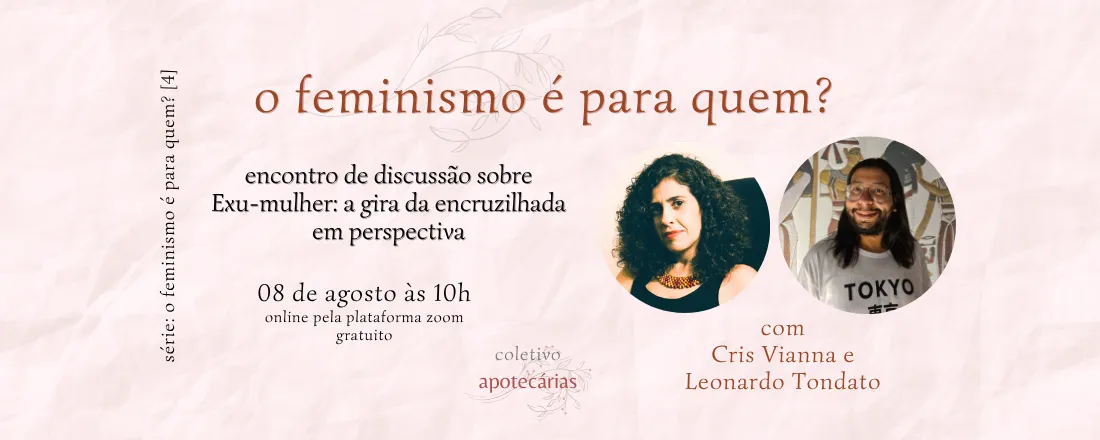 O FEMINISMO É PARA QUEM? Exu-mulher: a gira da encruzilhada em perspectiva