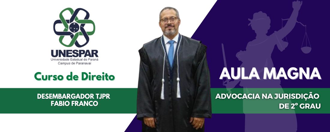 Aula Magna do Curso de Direito UNESPAR/Paranavaí - 2024