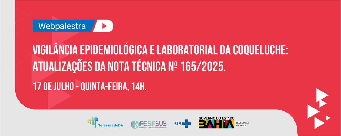 Webpalestra: Vigilância epidemiológica e laboratorial da coqueluche: atualizações da Nota Técnica nº 165/2025