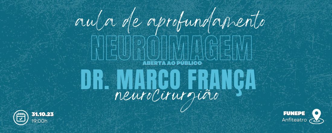 Aula de Aprofundamento: Neuroimagem