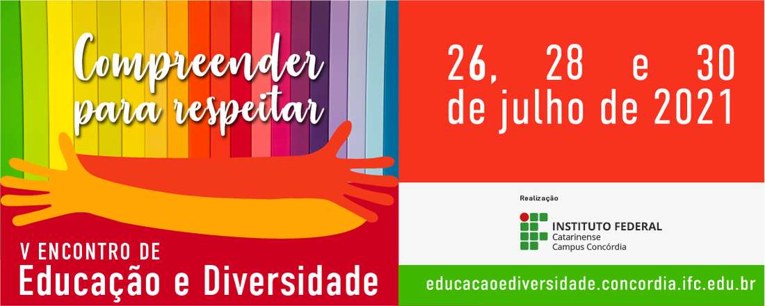 V Encontro de Educação e Diversidade: compreender para respeitar