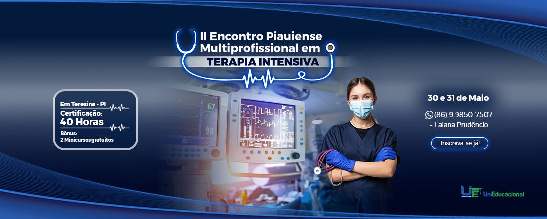 II ENCONTRO PIAUIENSE MULTIPROFISSIONAL EM TERAPIA INTENSIVA
