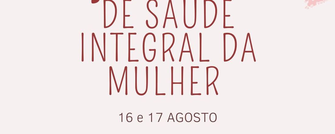 JORNADA DE SAÚDE INTEGRAL DA MULHER