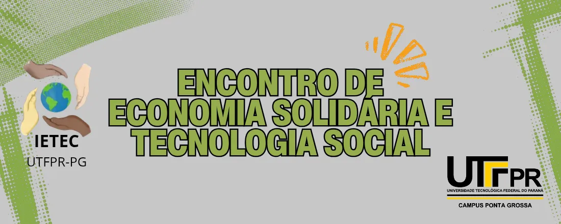 ENCONTRO DE ECONOMIA SOLIDÁRIA E TECNOLOGIA SOCIAL