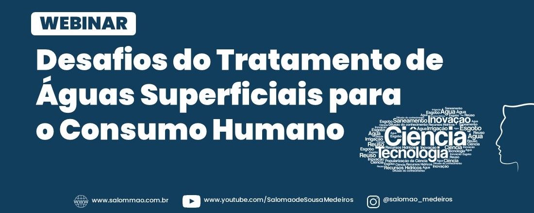 WEBINAR: Desafios do Tratamento de Águas Superficiais para o Consumo Humano