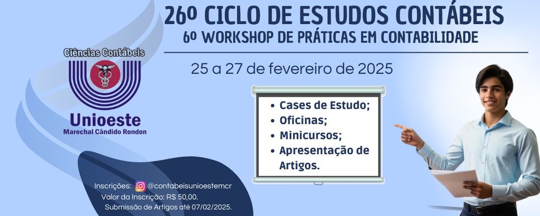 26º Ciclo de Estudos Contábeis de Marechal Cândido Rondon e 6º Workshop de Práticas em Contabilidade