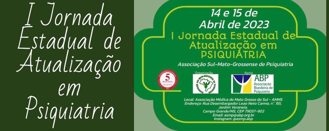 I Jornada Estadual de Atualização em Psiquiatria - ASMP