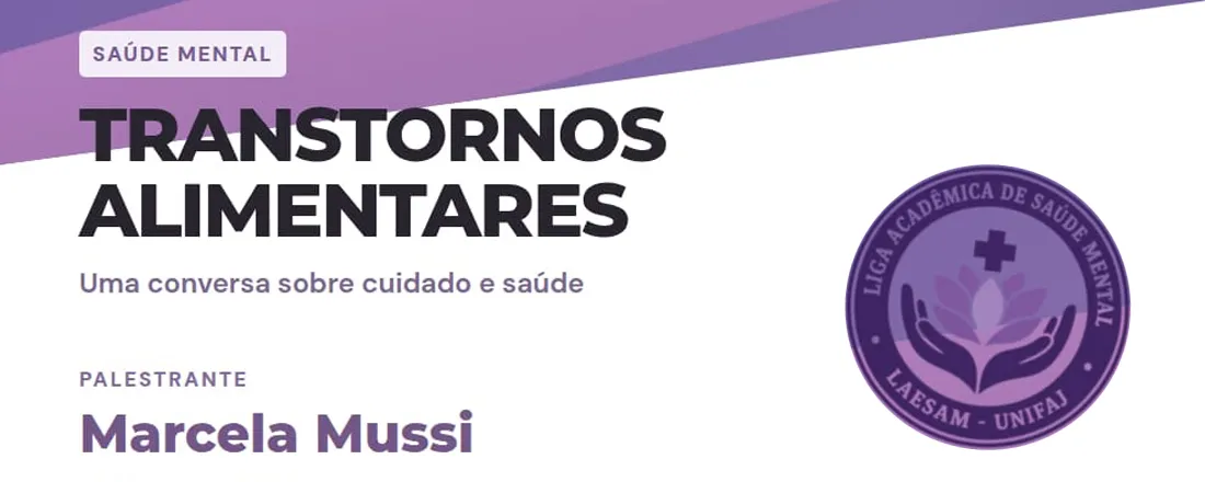Transtornos Alimentares: Uma conversa sobre cuidado e saúde