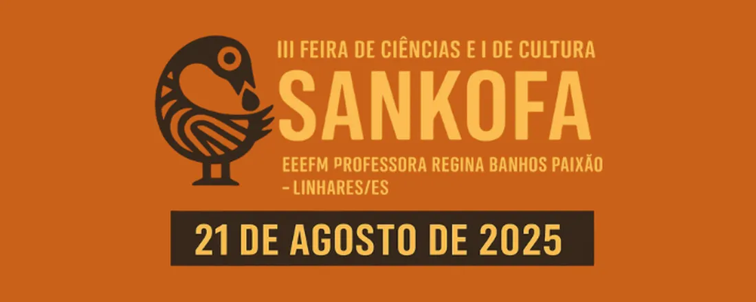 III FEIRA DE CIÊNCIAS E I DE CULTURA SANKOFA