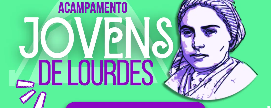 Acampamento Jovens de Lourdes