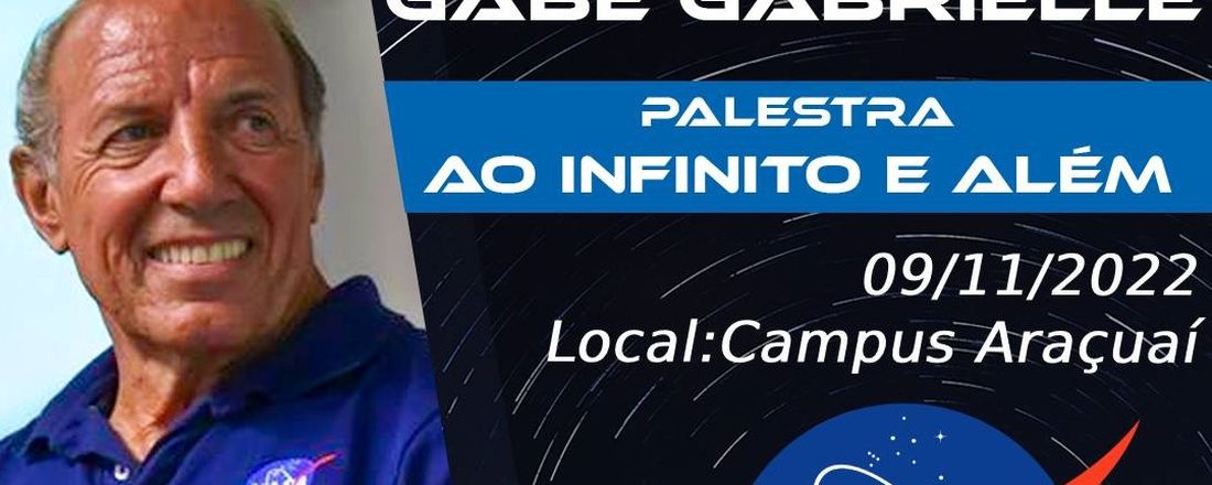 Palestra:  Ao infinito e além