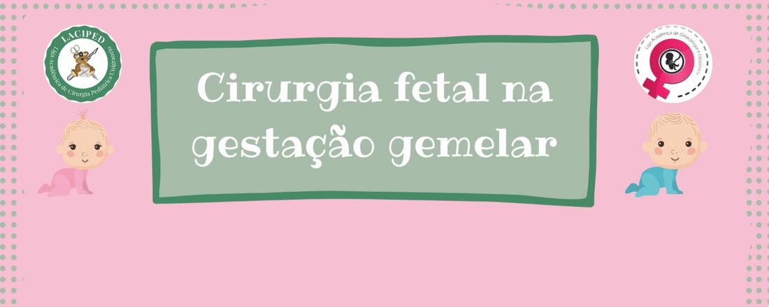 Cirurgia Fetal na Gestação Gemelar