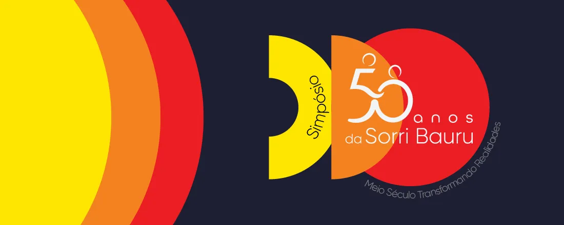 Simpósio: 50 Anos da Sorri Bauru – Meio Século Transformando Realidades