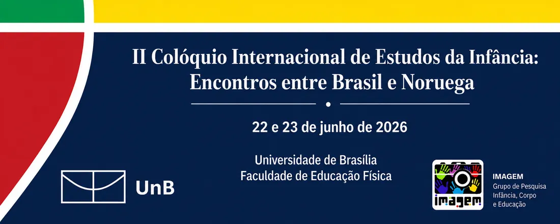 II Colóquio Internacional de Estudos da Infância: Encontros entre Brasil e Noruega