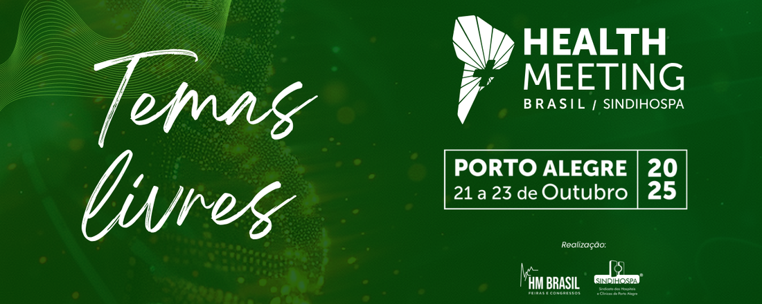 Health Meeting – Business & Innovation - Temas Livres