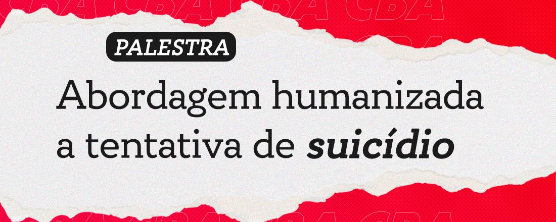 Abordagem humanizada a tentativa de suicídio