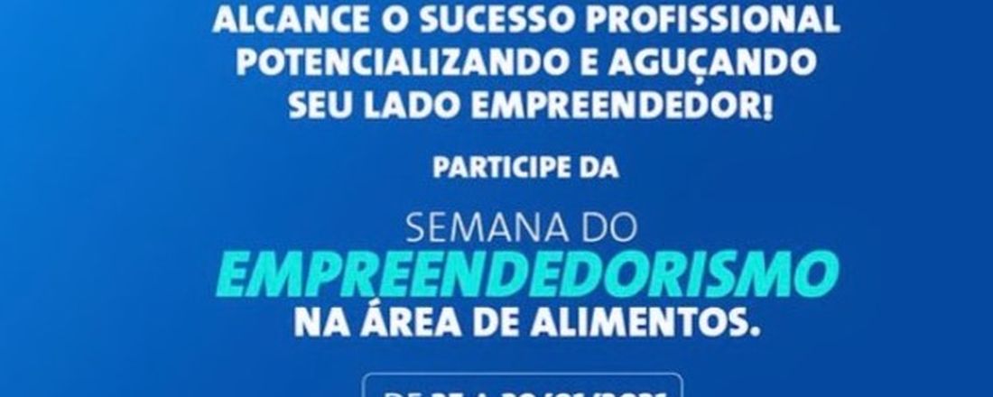 Semana do Empreendedorismo na Área de Alimentos