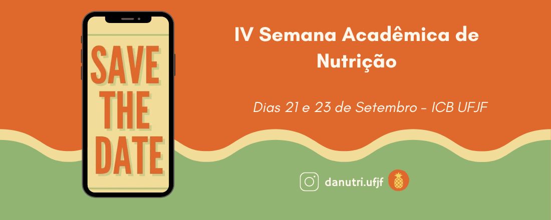 IV Semana Acadêmica do D.A de Nutrição - UFJF