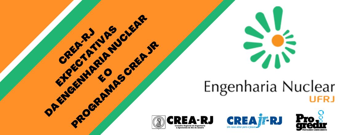 CREA-RJ e as Expectativas da Engenharia Nuclear e Programas CREA Jr