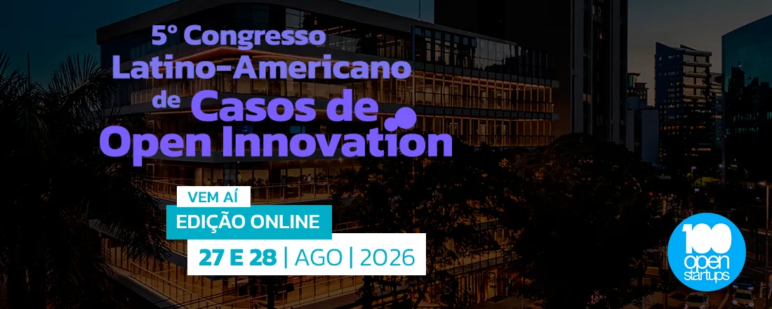 5º Congresso Latino-Americano de Casos de Open Innovation