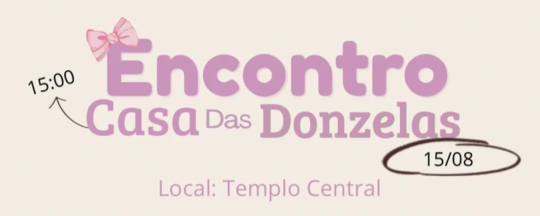 Casa das Donzelas - 2º Encontro