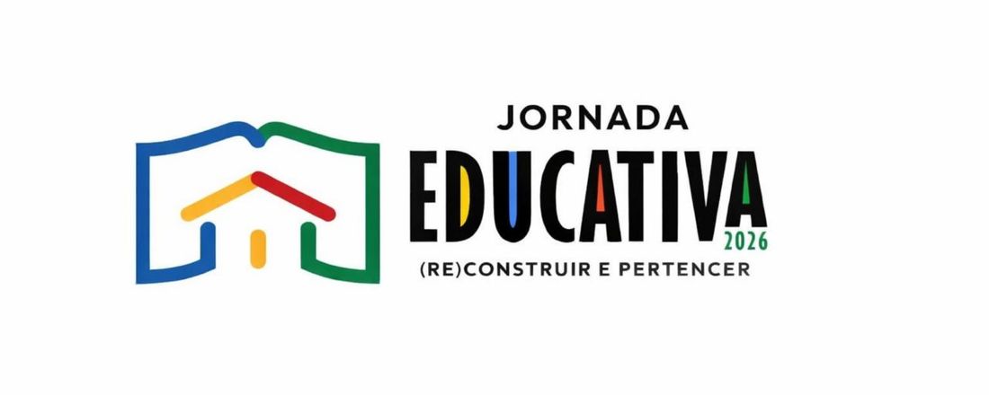 JORNADA EDUCATIVA - (RE)CONSTRUIR E PERTENCER
