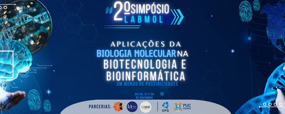 Aplicações da biologia molecular na biotecnologia e na bioinformática: Um mundo de possibilidades.