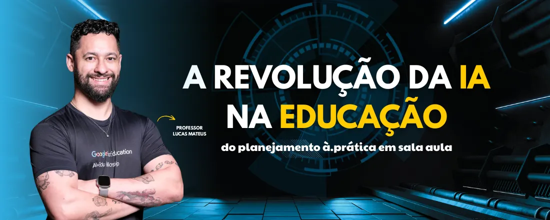 A Revolução da IA na Educação: do planejamento à prática em sala de aula