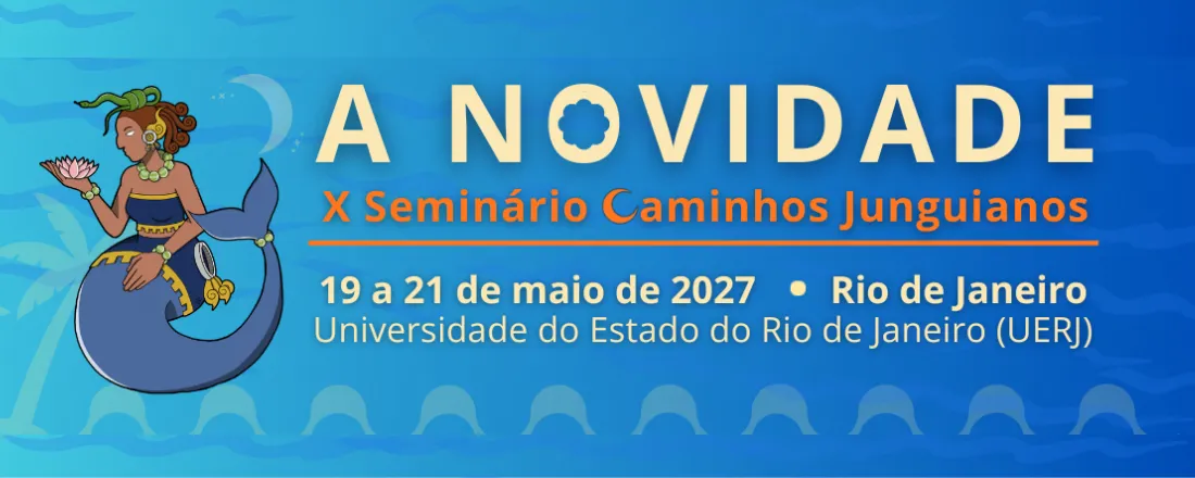 A Novidade - X Seminário Caminhos Junguianos