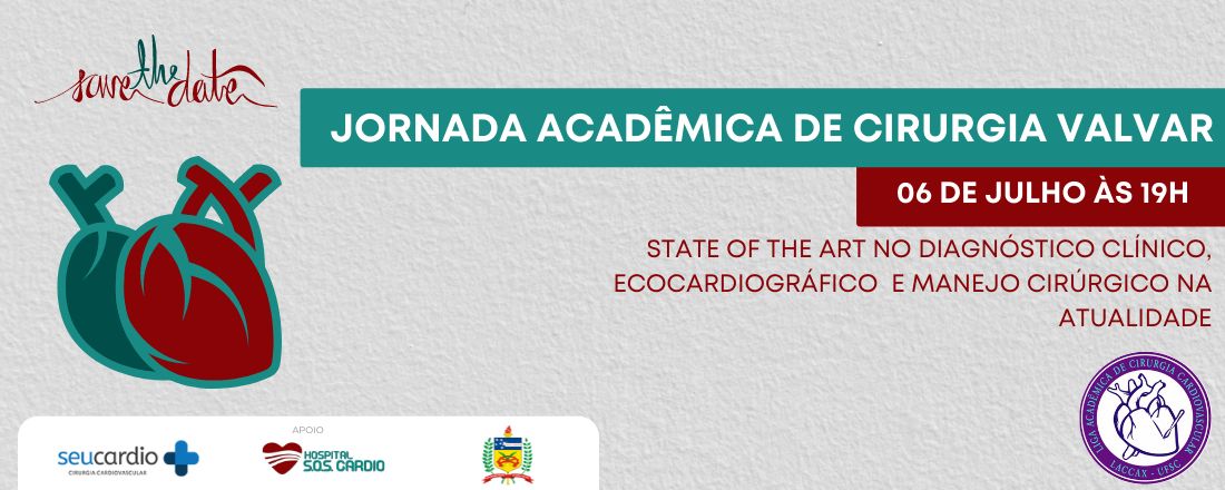 Jornada Acadêmica Cirurgia Valvar LACCAX UFSC