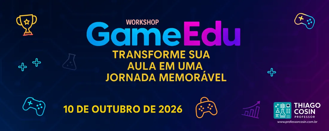 GameEdu – Transforme sua aula em uma jornada memorável